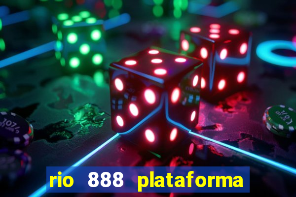 rio 888 plataforma de jogos